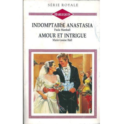 Indomptable Anastasia & Amour et intrigue