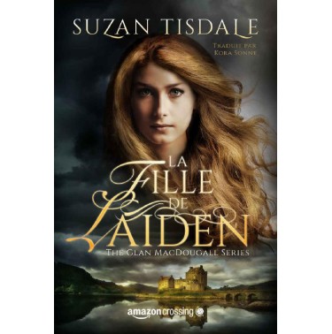 Le clan MacDougall 1 la fille de laiden