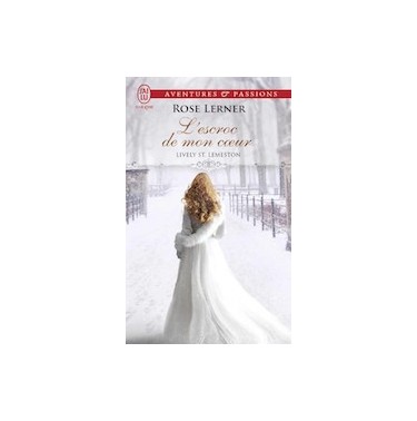 Lively Saint Lemeston 2 L'escroc de mon coeur