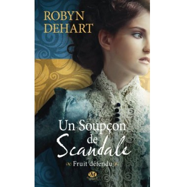 Fruit défendu Tome 2 Un soupçon de scandale
