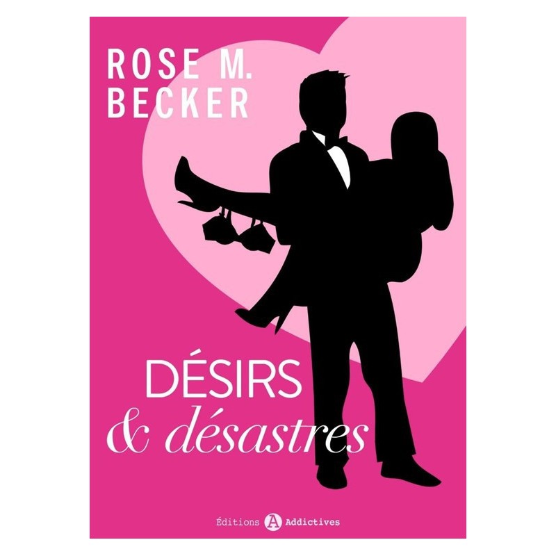 Désirs et désastres l'intégrale Désirs et désastres l'intégrale