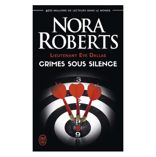 Lieutenant Eve Dallas  43 Crimes sous silence