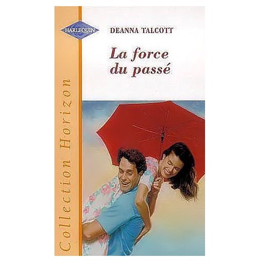 La force du passé