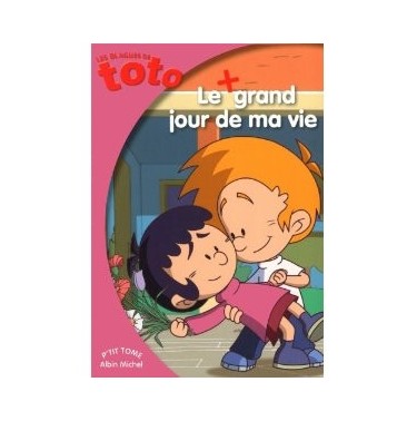 Les Blagues de Toto, Tome 9 Le grand jour de ma vie