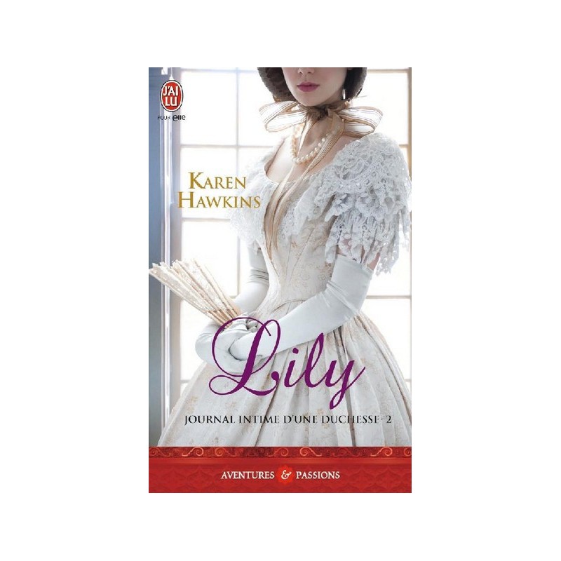 Journal Intime d'une Duchesse 2 Lily Journal Intime d'une Duchesse 2 Lily
