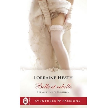 Les vauriens de Havisham 3 Belle et rebelle