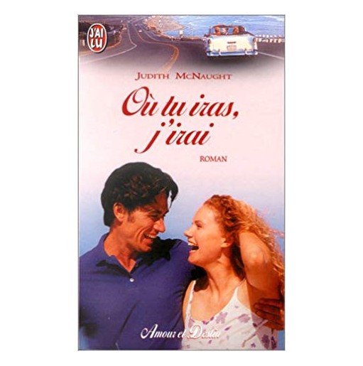 Où tu iras j'irai