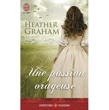 Une passion orageuse