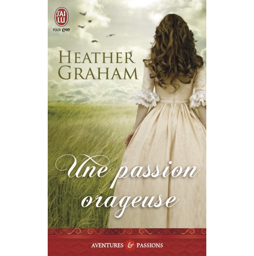 Une passion orageuse