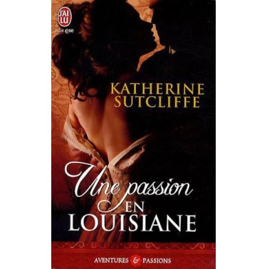 Une passion en Louisiane