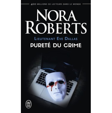 Lieutenant Eve Dallas 15 Pureté du crime