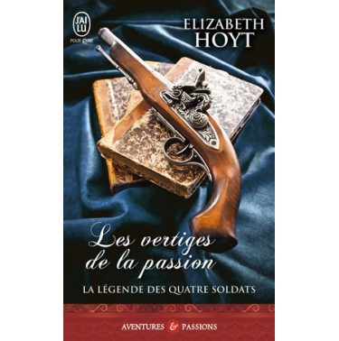 La légende des quatre soldats 1 Les vertiges de la passion