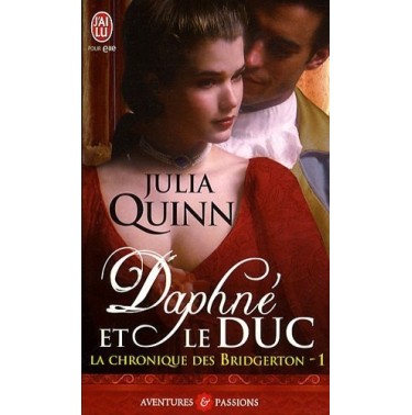 La chronique des Bridgerton  1 : Daphné et le duc