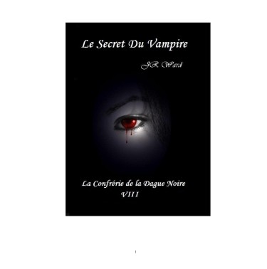 La Confrérie de la dague noire 8 L'Amant réincarne ou le secret du vampire