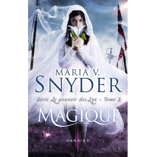 Le pouvoir des lys 2 Magique