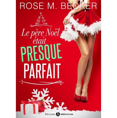 Le père Noël était presque parfait