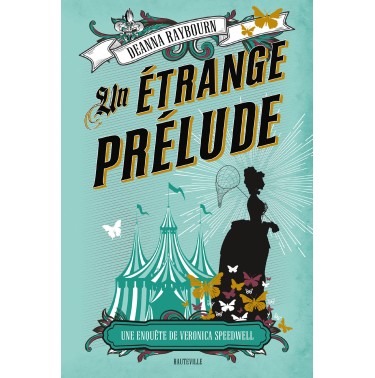 Une enquête de Veronica Speedwell 1 Une étrange prélude
