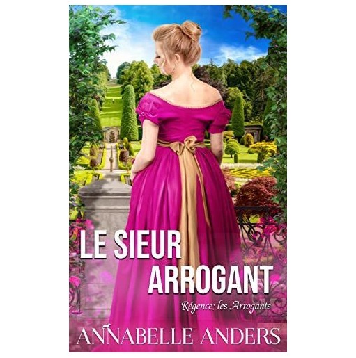 Le Sieur arrogant