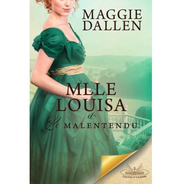 Leçons de Charme 2 Mlle Louisa et Le Malentendu