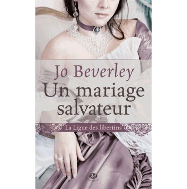 La ligue des libertins1 Un mariage salvateur