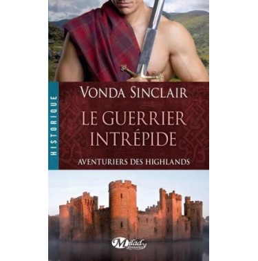 Aventuriers des Highlands 3 Le Guerrier intrepide