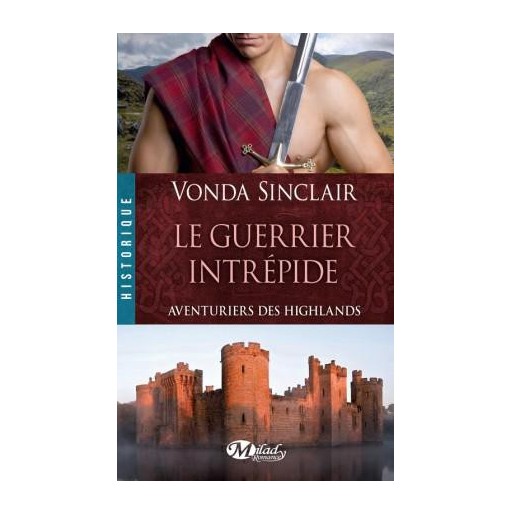 Aventuriers des Highlands 3 Le Guerrier intrepide
