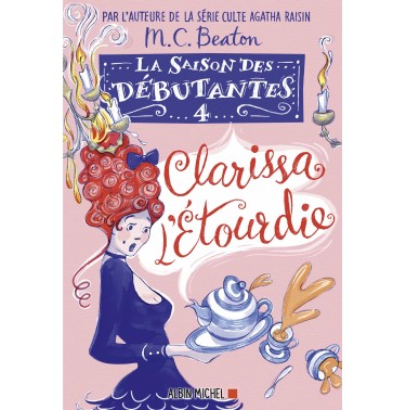 La Saison des débutantes 4 Clarissa l'étourdie