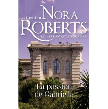 Les joyaux de Cordina 1 Une princesse en danger ou la passion de Gabriella