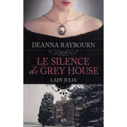 Lady Julia Tome 1 Le silence de Grey House