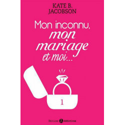 Mon Inconnu Mon Mariage Et Moi  :  les 6 tomes
