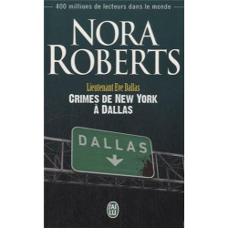 Lieutenant Eve Dallas  33 Crimes de New York a Dallas