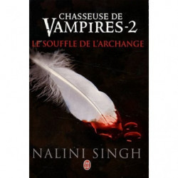 Chasseuse de vampires 2 : le souffle de l'archange