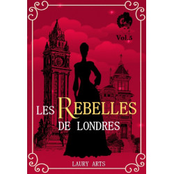 Les rebelles de Londres 5