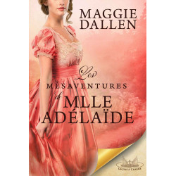 Leçons de Charme 1 Les Mésaventures de Mlle Adelaide